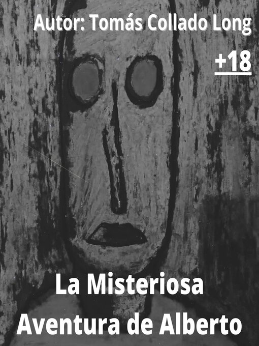 Title details for La Misteriosa Aventura de Alberto by Tomás Collado Long - Available